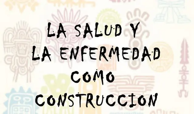Construcción Social de la Salud y la Enfermedad: Un Análisis Sociológico - Cómo se construyen socialmente la salud y la enfermedad construccion social de la salud y enfermedad - Cómo se construyen socialmente la salud y la enfermedad