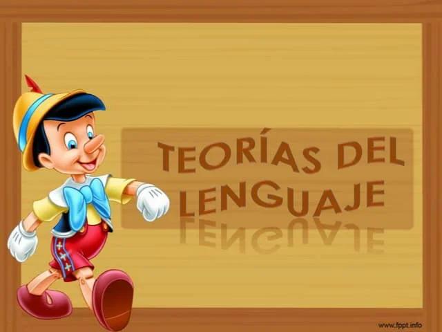 construccion del lenguaje - Cuáles son las 4 teorías del lenguaje